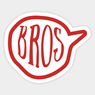 BROS Sticker